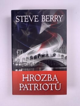 Steve Berry: Hrozba patriotů