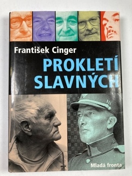 František Cinger: Prokletí slavných