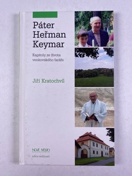 Páter Heřman Keymar: kapitoly ze života venkovského faráře