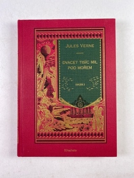 Jules Verne: Dvacet tisíc mil pod mořem svazek 2…