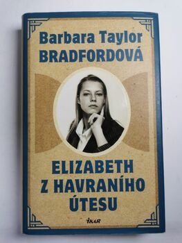 Barbara Taylor Bradford: Elizabeth z Havraního útesu