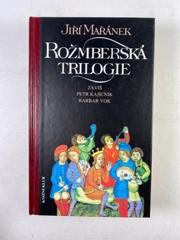 Jiří Mařánek: Rožmberská trilogie Pevná (1995)