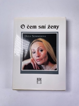 Olga Sommerová: O čem sní ženy 1 Pevná (2001)