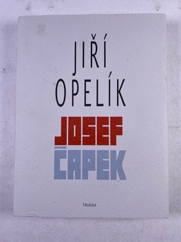 Jiří Opelík: Josef Čapek