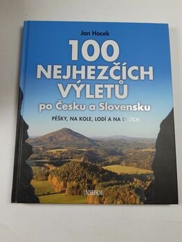 Jan Hocek: 100 nejhezčích výletů po Česku a Slovensku