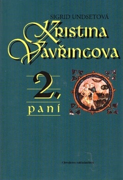 Kristina Vavřincová 2. díl, Paní