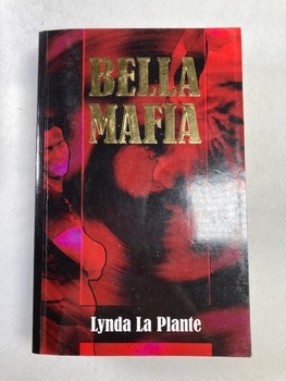 Lynda La Plante: Bella Mafia Měkká (2007)