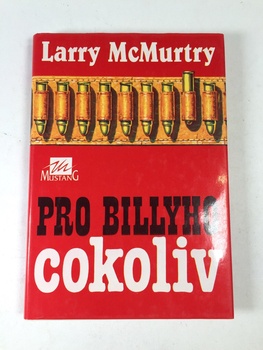 Larry McMurtry: Pro Billyho cokoliv