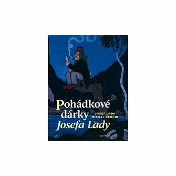 Kniha Pohádkové dárky Josefa Lady