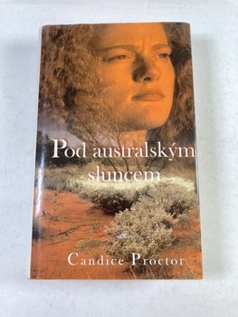 Candice Proctor: Pod australským sluncem Pevná (2002)