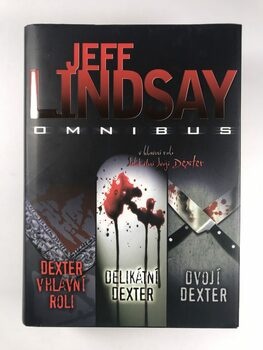 Jeff Lindsay: Omnibus Dexter v hlavní roli, Delikátní…