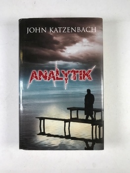 John Katzenbach: Analytik Pevná (2013)