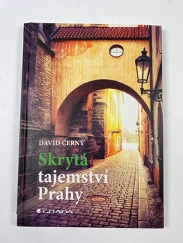 David Černý: Skrytá tajemství Prahy