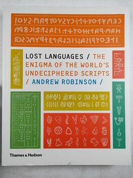 Lost Languages: The Enigma of the World's Undeciphered…