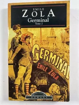 Émile Zola: Germinal – Tome 2