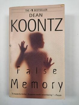 Dean Koontz: False Memory