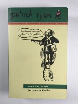 Patrick Ryan: Jak jsem vyhrál válku/ How I Won The War