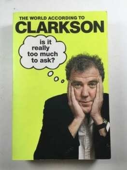 Jeremy Clarkson: Is It Really Too Much To Ask? Měkká (2014)
