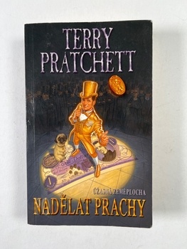 Terry Pratchett: Nadělat prachy
