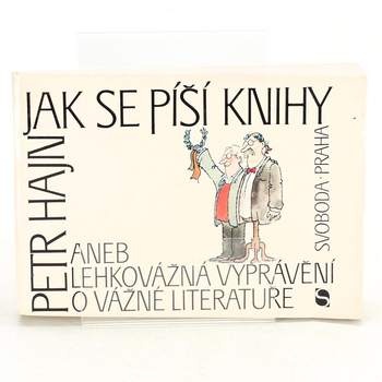 Kniha Petr Hajn: Jak se píší knihy aneb...