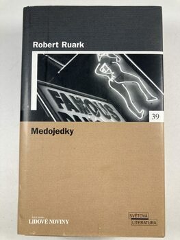 Robert Ruark: Medojedky