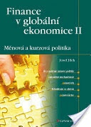 Finance v globální ekonomice II: Měnová a kurzová politika