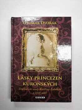 Otomar Dvořák: Lásky princezen kuronských