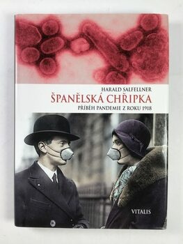 Harald Salfellner: Španělská chřipka