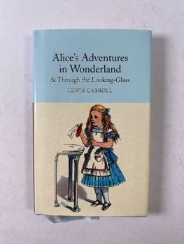 Lewis Carroll: Alice's Adventures in Wonderland Pevná 2018