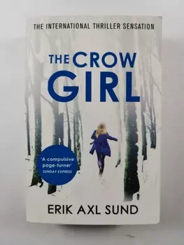 Erik Axl Sund: The Crow Girl