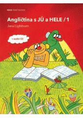 Angličtina s Jů a Hele: 2009. 73 p. + 1 CD