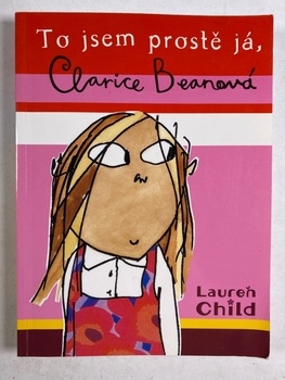 Lauren Child: To jsem prostě já, Clarice Beanová