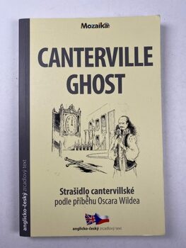 Oscar Wilde: Canterville Ghost/Strašidlo cantervillské -…