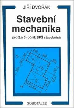 Stavební mechanika pro2. a3. ročník SPŠ
