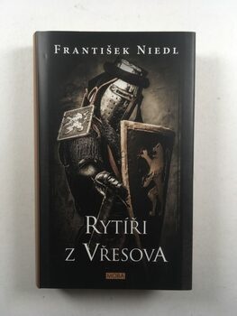 František Niedl: Rytíři z Vřesova