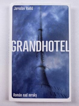 Jaroslav Rudiš: Grandhotel