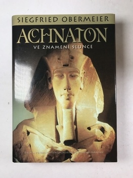Achnaton: Ve znamení Slunce Pevná (2005)