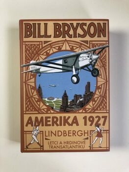 Bill Bryson: Amerika 1927