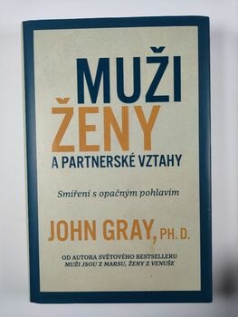 John Gray: Muži, ženy a partnerské vztahy