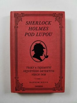 Sherlock Holmes pod lupou
